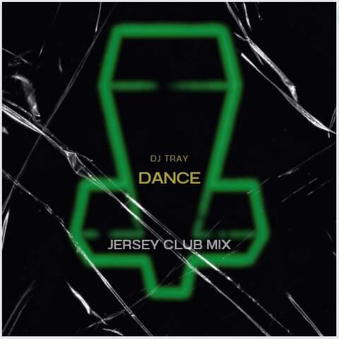 Dance (Jersey Club)