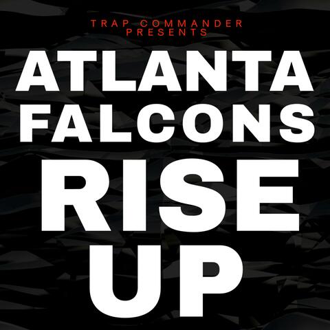 RISE UP (ATLANTA FALCONS ANTHEM) (Radio Edit)