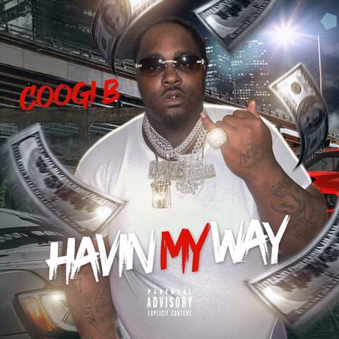 Havin My Way