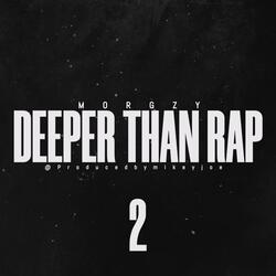 Deeper than rap 2