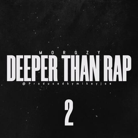 Deeper than rap 2