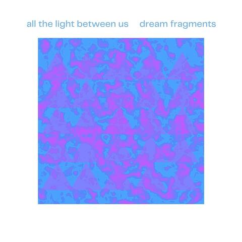 all the light between us