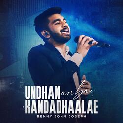 Undhan Anbai Kandhaalae