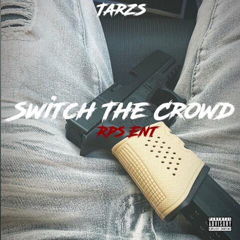 Switch The Crowd