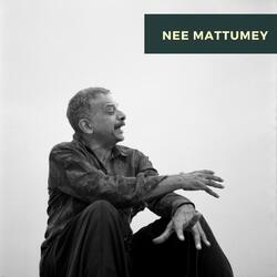Nee Mattumey