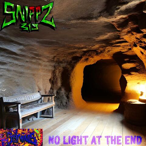 NO LIGHT AT THE END!