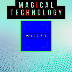 Magical Technology