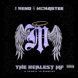 The Realest Mf (feat. McNastee & Menacide)