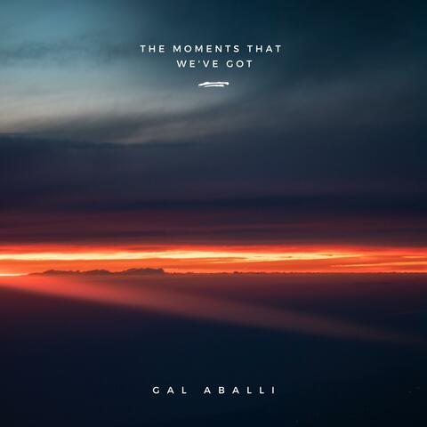 The Moments That We've Got