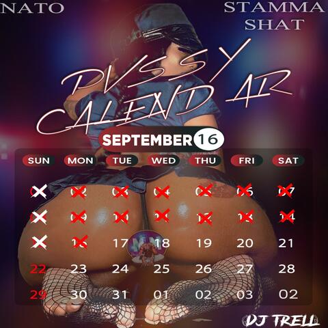 Pussy Calendar (feat. StammaShat)