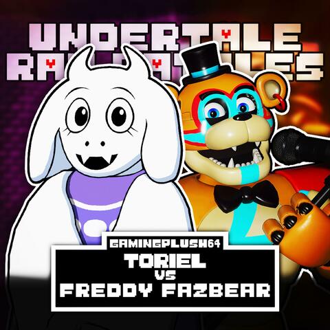 Toriel vs. Freddy Fazbear (feat. Peachumari, SuperDuper24, JesseBoxVO & garbageGothic)