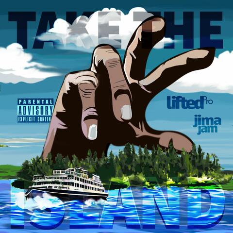 TAKE THE ISLAND (feat. Jim Jam)