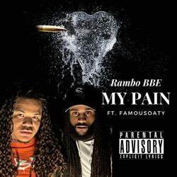 My Pain (feat. FamousOaty)