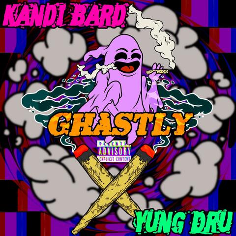 GHASTLY (feat. Yung Dru)