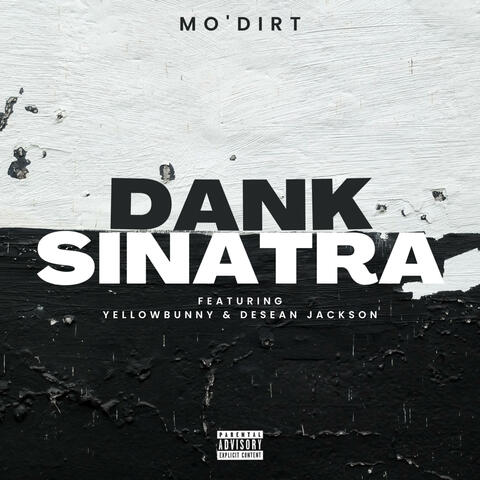 Dank Sinatra (feat. YellowBunny & Desean Jackson)
