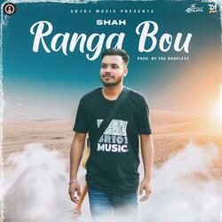 Ranga Bou (feat. Shah)