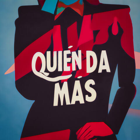Quién Da Más