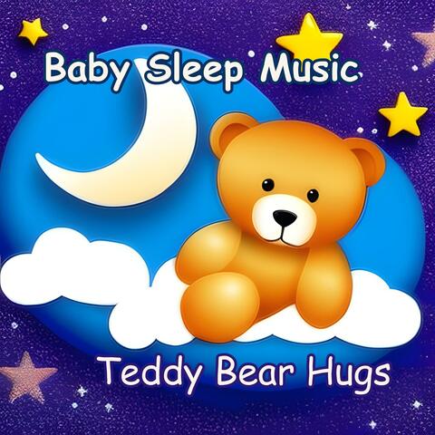 Baby Sleep Music Teddy Bear Hugs