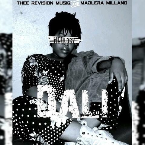Dali (Lerato) (feat. Thee Revision Musiq & Madlera Millano)