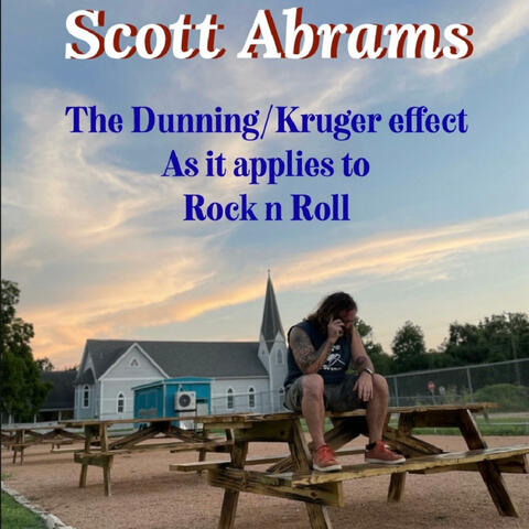 The Dunning/Kruger Effect As It Applies To Rock n Roll