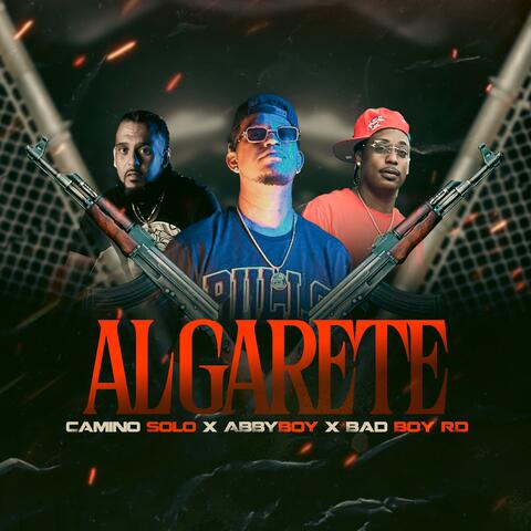 algarete (feat. camino solo & bad boy rd)