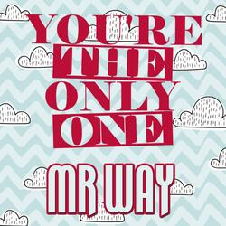 You're the only one
