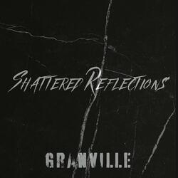 Shattered Reflections
