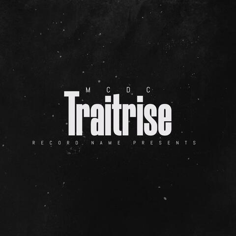TRAITRISE