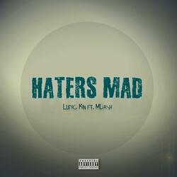 Haters Mad (feat. MDash)