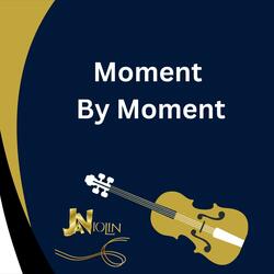 Moment By Moment
