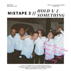 Hold U 2 Something