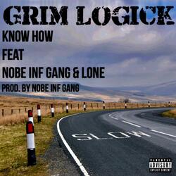 Know How (feat. Nobe Inf Gang & L0ne)