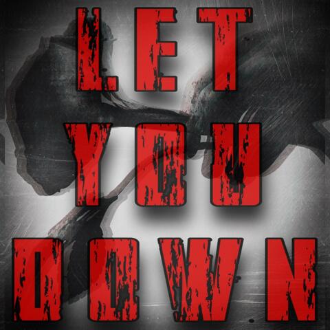 Let You Down