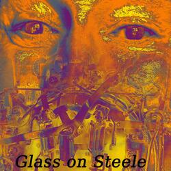 Glass on Steele