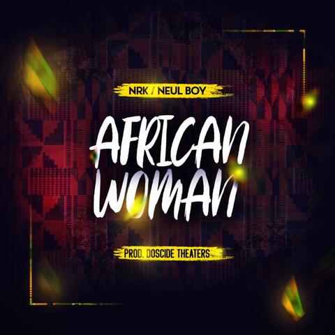 African Woman (feat. Nrk & Nuel Boy)