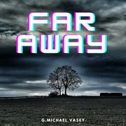 Far Away