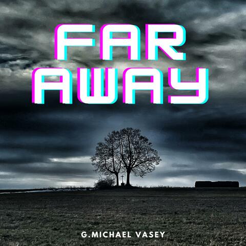 Far Away   (Single)