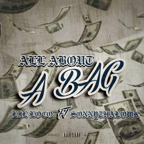 All About A Bag (feat. Sonnythalowk)