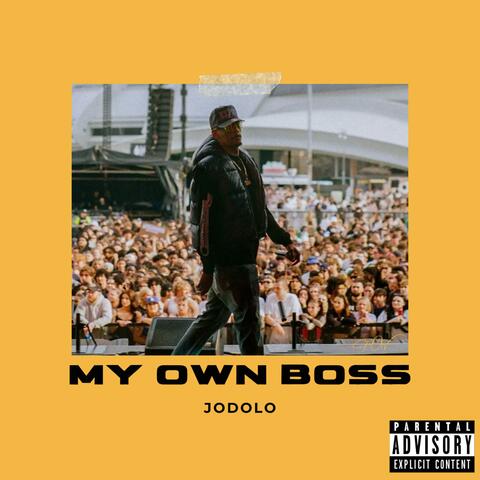 My Own Boss