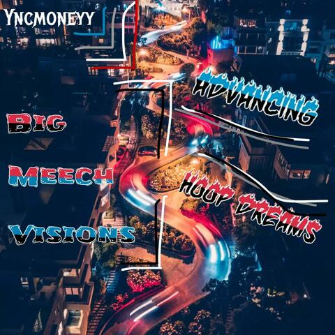 Big Meech Visions
