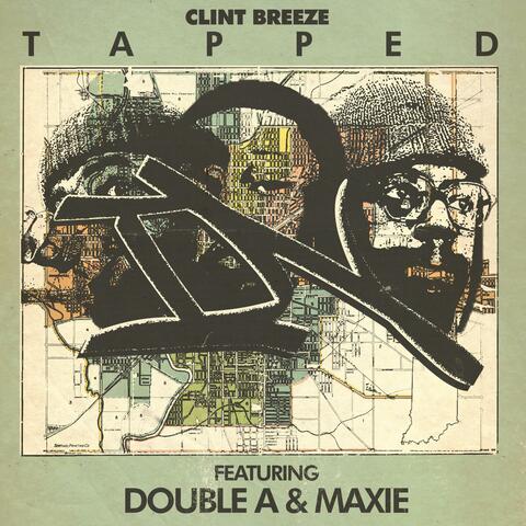 Tapped IN (feat. Double A & Maxie)