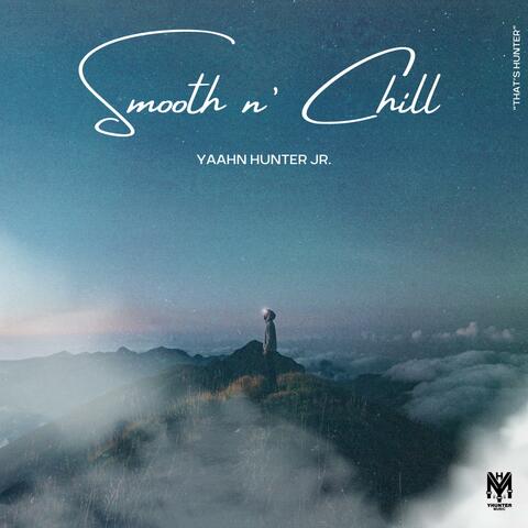Smooth n' Chill