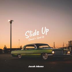 Slide Up 2 (Sped-Up) (feat. Justice Posas)