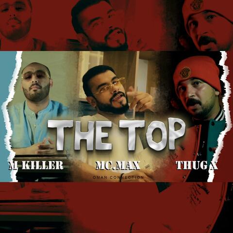 THE TOP - M KiLLeR & ThuG x & Mc.Max