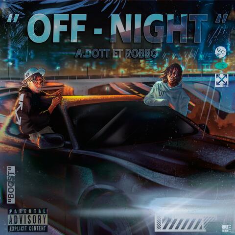 Off Night (feat. A.Dott)