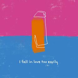 I Fall In Love Too Easily
