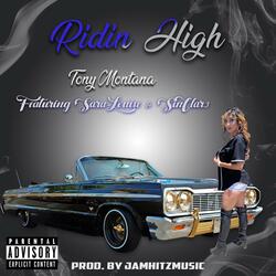 Ridin High (feat. $inClar3 & Sara-Louise)