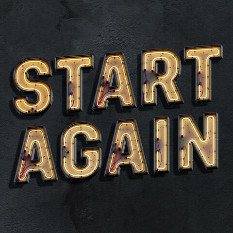 START AGAIN