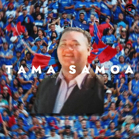 Tama Samoa (Manu Samoa Anthem)