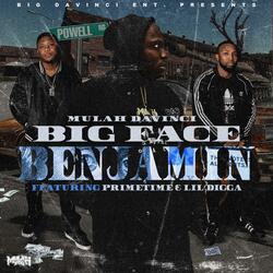 Big Face Benjamin (feat. Primetime & Digga)